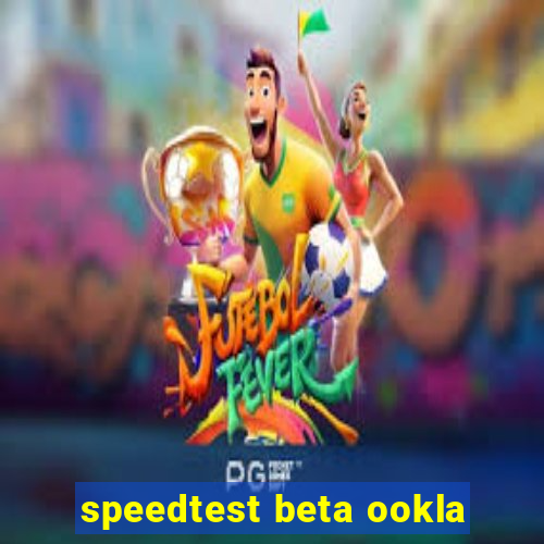 speedtest beta ookla